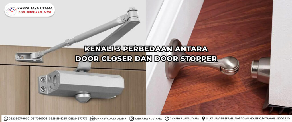 Perbedaan Antara Door Closer dan Door Stopper - CV Karya Jaya Utama